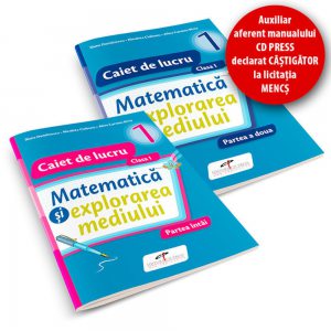Matematica si explorarea mediului. Set caiete de lucru. Clasa a I