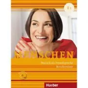 Menschen B1 Berufstrainer mit Audio-CD de Isabel Buchwald-Wargenau