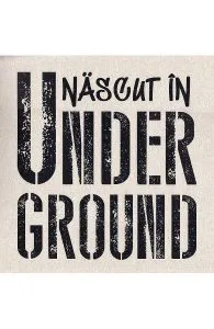 Nascut in underground de George Mielus