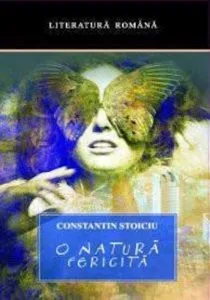 O natura fericita de Constantin Stoiciu