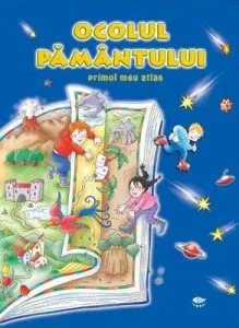 Ocolul Pamantului - primul meu atlas
