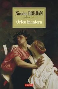 Orfeu in infern de Nicolae Breban