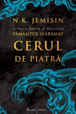 Pamantul sfaramat Vol. 3. Cerul de piatra de N.K. Jemisin
