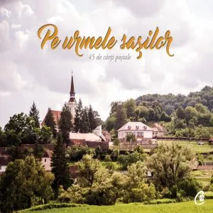 Pe urmele sasilor