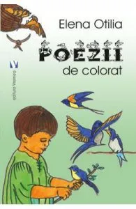 Poezii de colorat de Elena Otilia