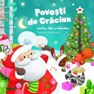 Povesti de Craciun pentru toti prichindeii