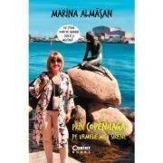 Prin Copenhaga, pe urmele Micii Sirene de Marina Almasan