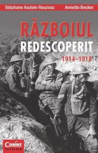 Razboiul redescoperit 1914-1918