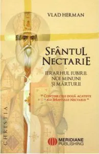 Sfantul Nectarie. Ucenicul iubirii de Vlad Herman