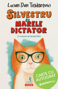 Silvestru si marele Dictator - carte cu autograf
