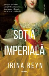 Sotia imperiala de Irina Reyn