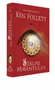 Stalpii pamantului de Ken Follett