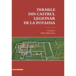 Termele din Castrul Legionar de la Potaissa de Mihai Barbulescu