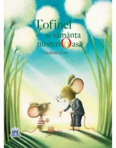 Tofinel si samanta misterioasa de Giuliano Ferri