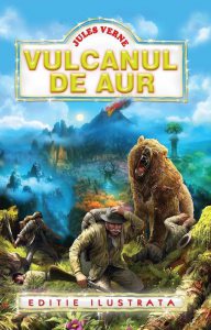 Vulcanul de aur. Ed. ilustrata