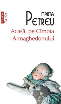 Acasă, pe Câmpia Armaghedonului (Top 10 )
