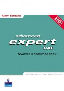 Advanced Expert CAE. Teacher's Resourse Book de Jan Bell
