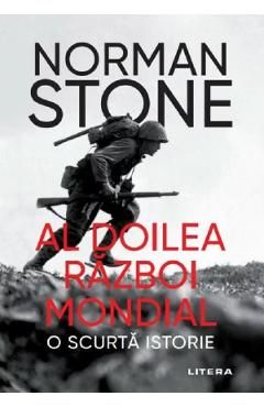 Al Doilea Razboi Mondial. O scurta istorie