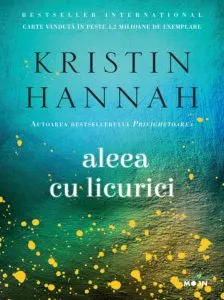 Aleea cu licurici de Kristin Hannah