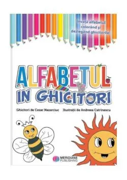 Alfabetul în ghicitori de Cezar Nazarciuc