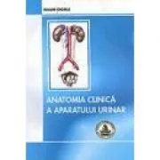 Anatomia clinica a aparatului urinar de Naum Ciomu