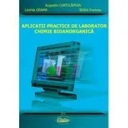 Aplicatii practice de laborator. Chimie bioanorganica de Augustin Curticapean