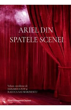 Ariel din spatele scenei