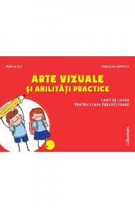 Arte vizuale si abilitati practice