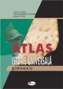 Atlas de istorie universala - Gimnaziu de Iuliana Voicu