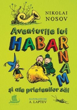Aventurile lui Habarnam si ale prietenilor sai