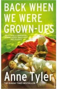 Back When We Were Grown-ups de Anne Tyler