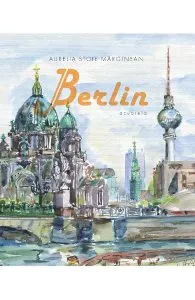 Berlin de Aurelia Stoie Marginean
