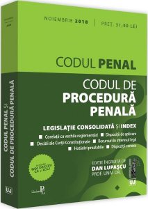 Codul penal și Codul de procedură penală (noiembrie 2018)