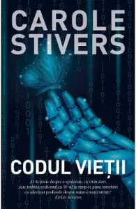 Codul vietii de Carole Stivers