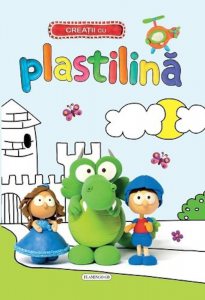 Creatii cu plastilina
