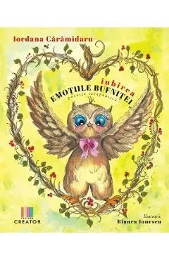 Emotiile bufnitei: Iubirea. O poveste terapeutica de Caramidaru Iordana