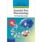 Essential Pain Pharmacology: The Prescriber