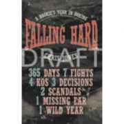 Falling Hard. A Rookie