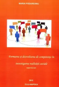 Formarea si dezvoltarea de competențe in investigarea realitatii sociale