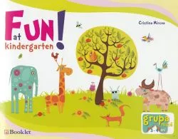 Fun At Kindergarten! Grupa Mica 3-4 Ani de Cristina Mircea