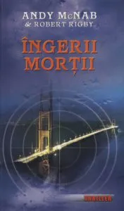 Ingerii mortii de Andy McNab