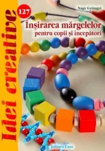 Insirarea margelelor pentru copii si incepatori - Idei creative 127 de Nagy Gyongyi