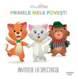 Invitație la spectacol. Primele mele povești. Disney Bebe de Disney