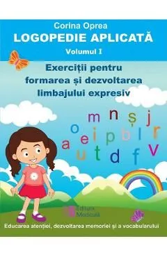 Logopedie aplicata Vol.1