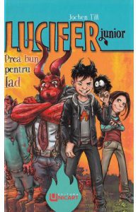 Lucifer Junior. Prea bun pentru iad