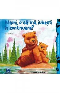 Mami, o sa ma iubesti in continuare? de Daniel Howarth