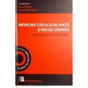 Medicina stilului de viata si bolile cronice. Preventie dar si tratament de Anca Hancu