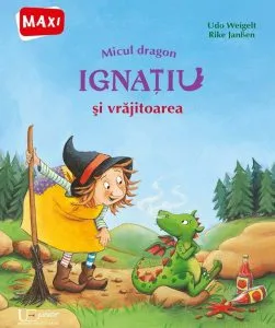 Micul dragon ignatiu si vrajitoarea de Udo Weigelt