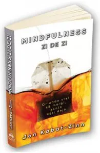 Mindfulness zi de zi de Jon Kabat-Zinn