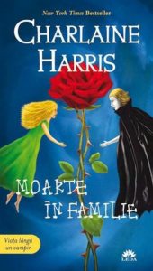 Moarte in familie, Vampirii Sudului, Vol. 10